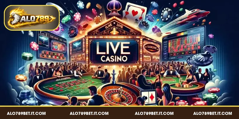 Lý do nên lựa chọn trải nghiệm tại Live Casino ALO789 BET